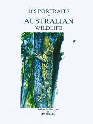 cover image of 105 Portraits of Australian Wildlife